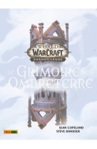 World of warcraft : le grimoire de l'ombreterre