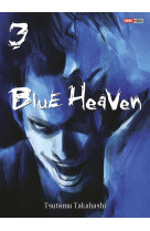 Blue heaven t03 (nouvelle édition)