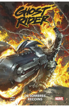 Ghost rider t01 : de sombres recoins