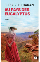 Au pays des eucalyptus