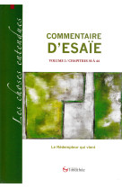 Commentaire d'esaie volume 2 / chapitres 30 a 44