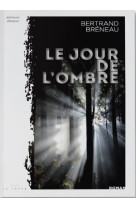 Le jour de l'ombre 