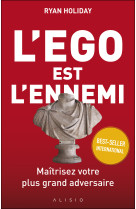 L'ego est l'ennemi