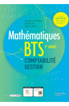 Maths bts comptabilité et gestion 1re année - livre de l'élève - ed. 2023