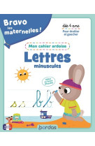 Bravo les maternelles - mon cahier ardoise - lettres minuscules