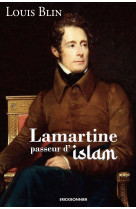 Lamartine, passeur d'islam