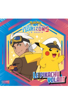 Pokémon - le pikachu volant -  pokémon horizons #1