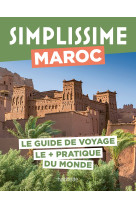 Maroc guide simplissime