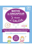 Maths de singapour - je réussis en calculs - ce1