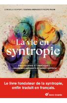 La vie en syntropie