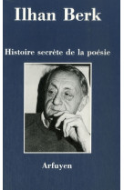 Histoire secrete de la poesie