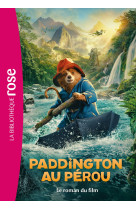 Paddington au pérou - le roman du film