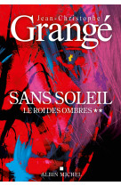 Sans soleil - tome 2 - le roi des ombres