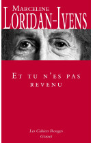 Et tu n'es pas revenu