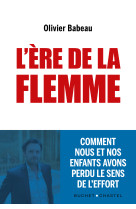 L'ère de la flemme