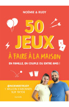 50 jeux à faire à la maison