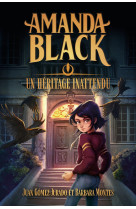 Amanda black - tome 1 - un héritage inattendu