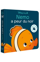 Disney baby - bonne nuit, p'tit coquin ! - nemo a peur du noir