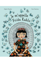 Je m'appelle frida kahlo