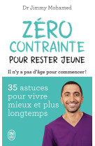 Zéro contrainte pour rester jeune