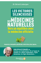 Les victoires silencieuses des médecines naturelles