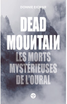 Dead mountain. les morts mystérieuses de l'oural