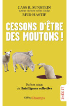 Cessons d'être des moutons !