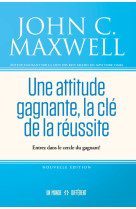 Une attitude gagnante, la clé de la réussite