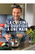 La cuisine du quotidien à une main