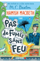 Hamish macbeth 26 - pas de fumée sans feu