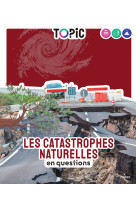 Les catastrophes naturelles