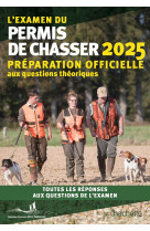 L'examen du permis de chasser 2025