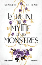 La reine du mythe et des monstres