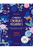 Se protéger des énergies négatives