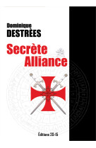 Secrète alliance