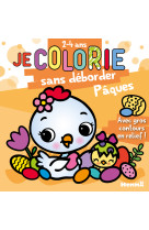 Je colorie sans déborder (2-4 ans) - pâques (poule et poussin) t76