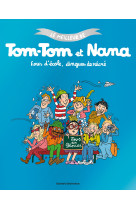 Le meilleur de tom-tom et nana, tome 02