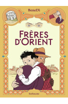 Frères d'orient