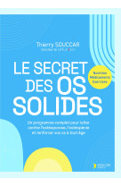 Le secret des os solides