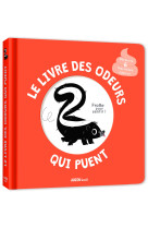 Le livre des odeurs qui puent