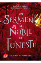 Un serment si noble et funeste