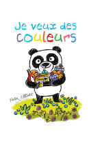 Je veux des couleurs