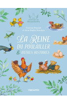 La reine du poulailler et autres histoires