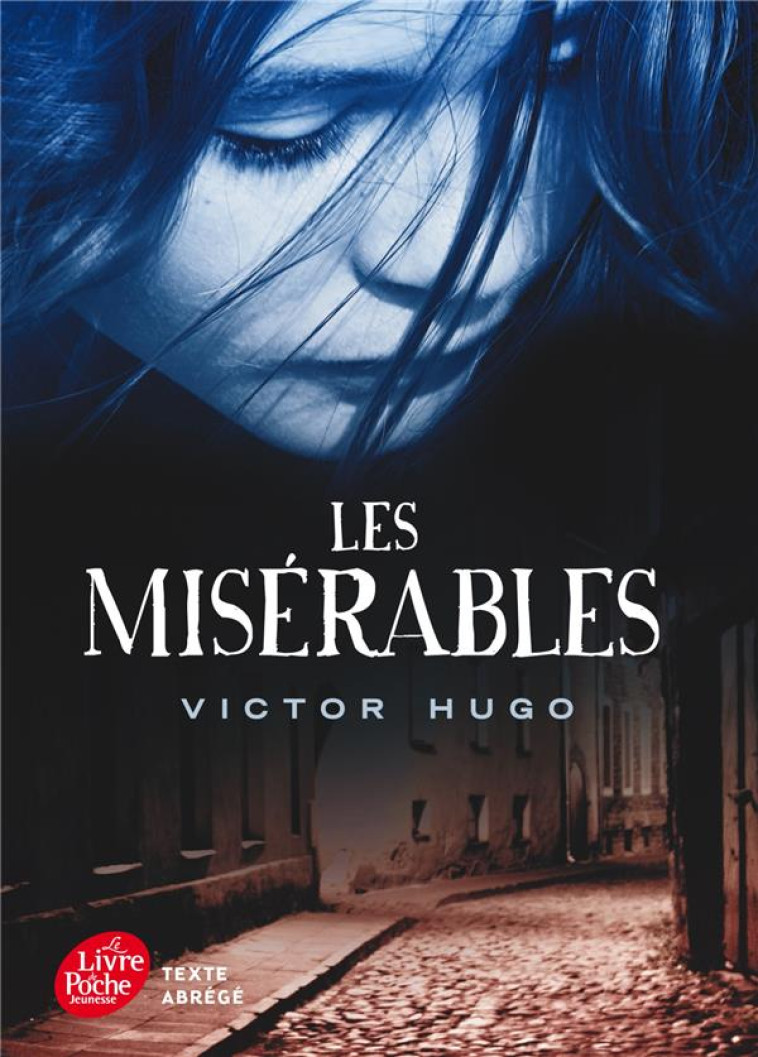 LES MISERABLES - HUGO VICTOR - Le Livre de poche jeunesse