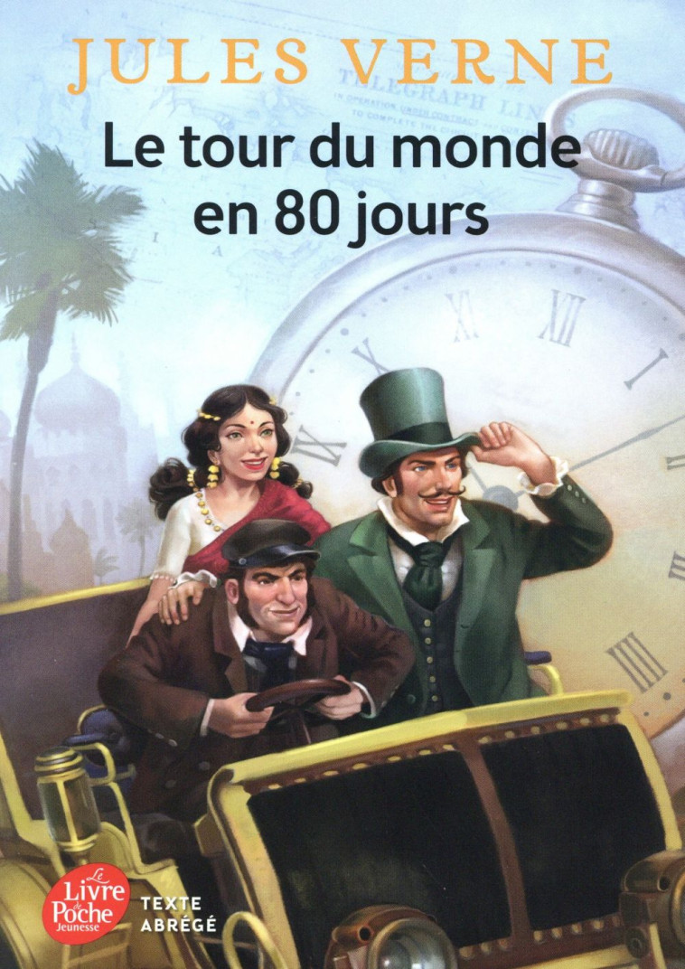 LE TOUR DU MONDE EN 80 JOURS - TEXTE ABREGE - VERNE/FLEURY - Le Livre de poche jeunesse