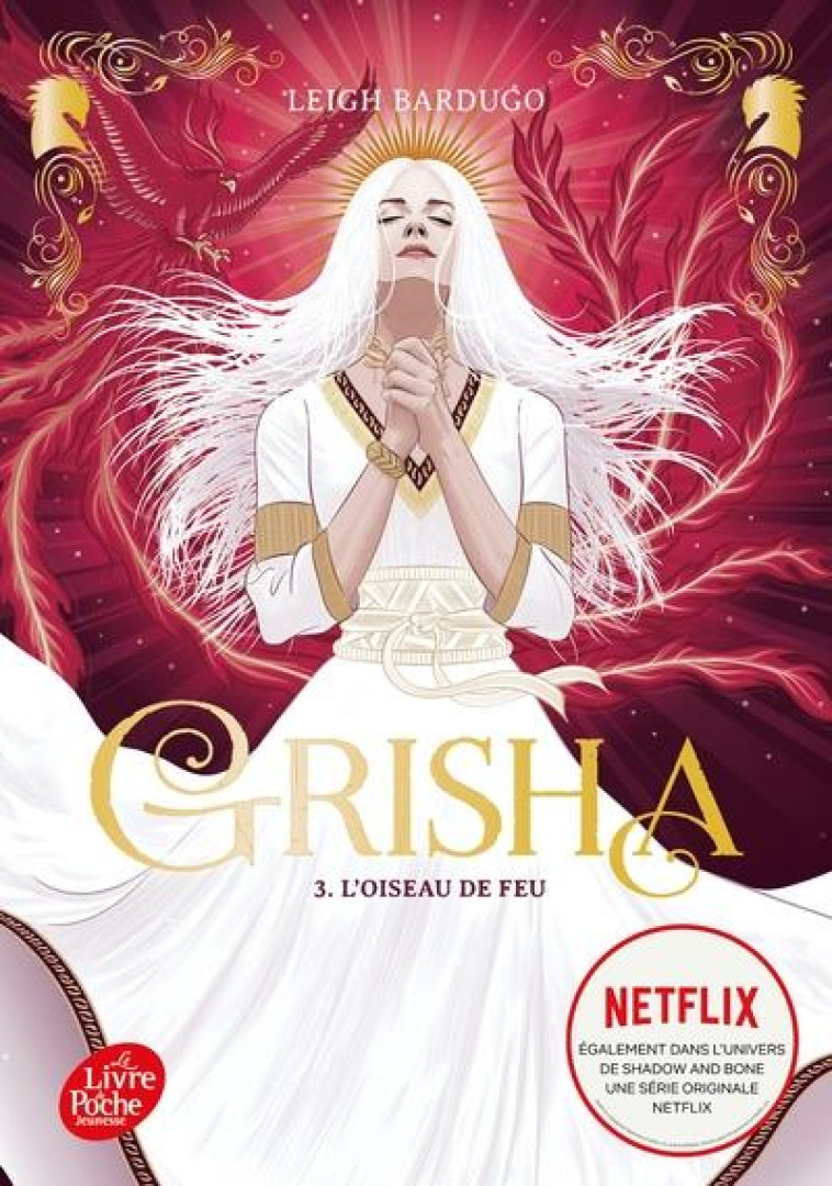 GRISHA - TOME 3 - L-OISEAU DE FEU - BARDUGO LEIGH - HACHETTE