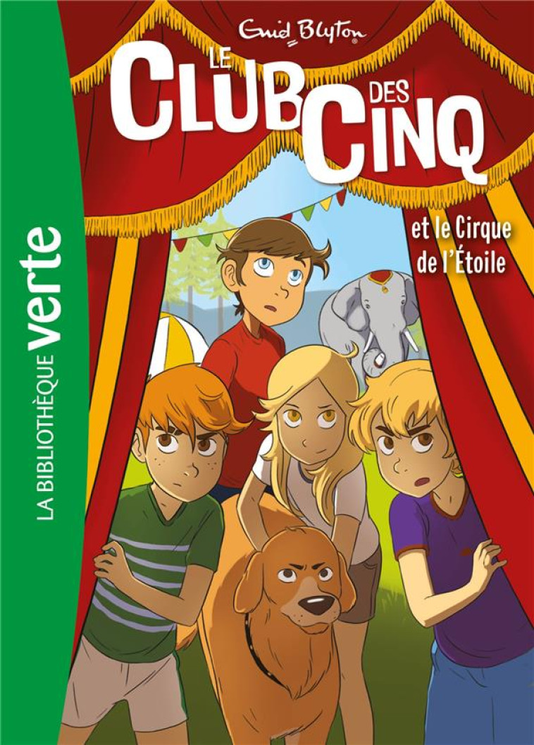 LE CLUB DES CINQ - T06 - LE CLUB DES CINQ 0 6 NED - LE CLUB DES CINQ ET LE CIRQUE DE L- - BLYTON ENID - HACHETTE