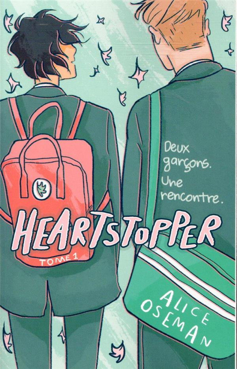 HEARTSTOPPER - TOME 1 - DEUX GARCONS. UNE RENCONTRE. - OSEMAN ALICE - HACHETTE