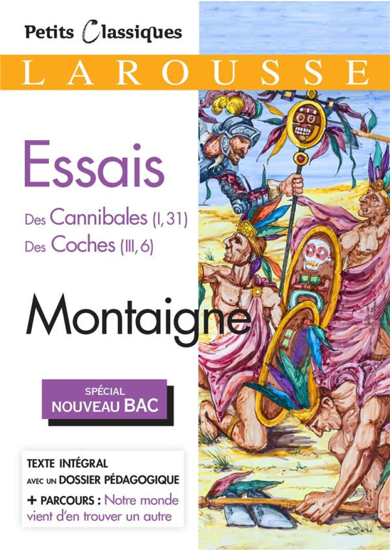 ESSAIS (BAC 2020-2021) - MONTAIGNE - LAROUSSE