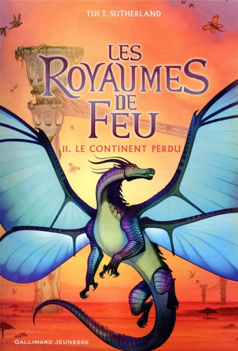 LES ROYAUMES DE FEU, 11 - LE CONTINENT PERDU - SUTHERLAND TUI T. - GALLIMARD